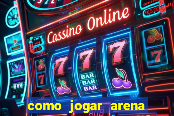 como jogar arena breakout: infinite